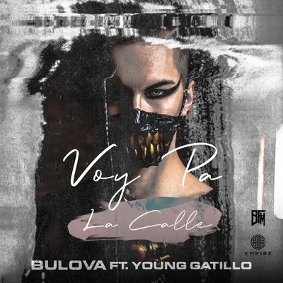 Voy Pa La Calle 专辑 Bulova/Melymel