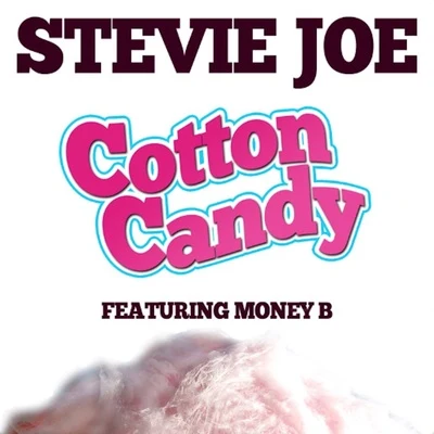 Cotton Candy (feat. Money B) 專輯 Point 5/Stevie Joe/Purp Reynolds