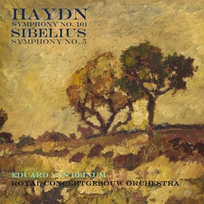 Haydn: Symphony, No. 101Sibelius: Symphony, No. 5 專輯 Concertgebouworkest