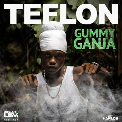 Gummy Ganja 专辑 Teflon/Northwest Finest/Da Real J-Rocc