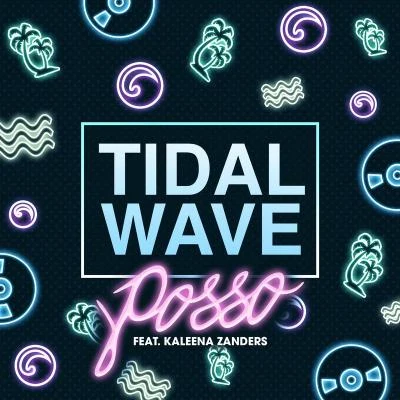 Tidal Wave 专辑 POSSO