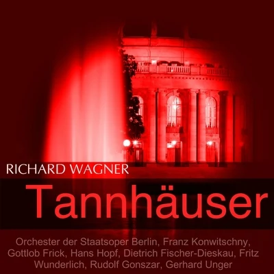 Wagner: Tannhäuser und der Sängerkrieg auf Wartburg 專輯 Hans Hopf