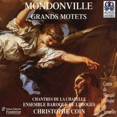 Ensemble Baroque De LimogesChristophe Coin Mondonville: Grands motets