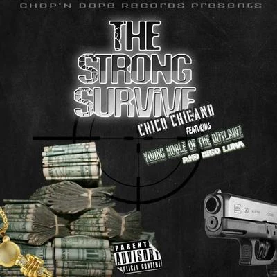 The Strong Survive 专辑 Chico Chicano