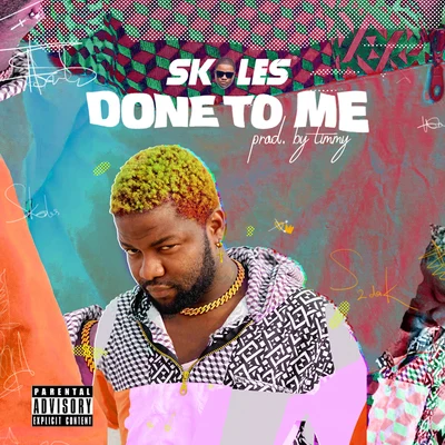 Done To Me 專輯 Jay Pizzle/Skales/Marie Delfin B.