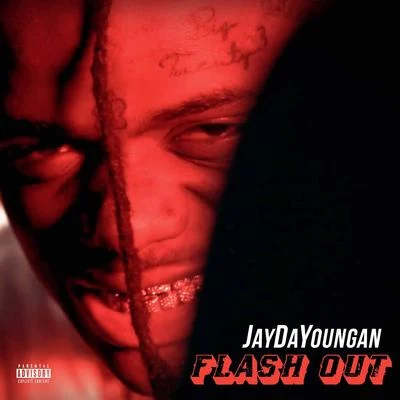 Flash Out 专辑 JayDaYoungan