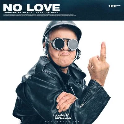 No Love 專輯 Toomanylefthands