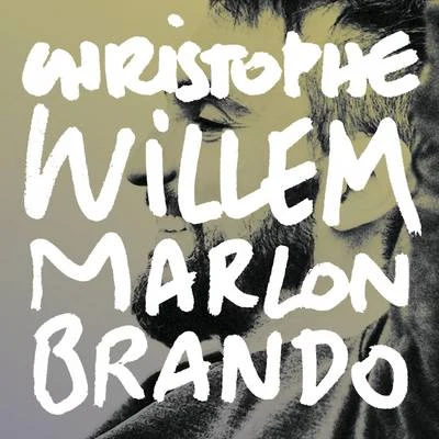 Marlon Brando 專輯 Christophe Willem