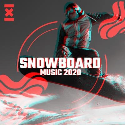 Snowboard Music 2020 专辑 Groove Chill Out Players