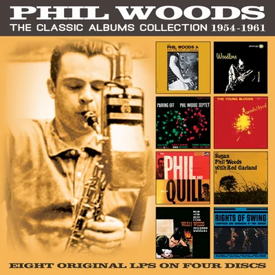 The Classic Albums Collection 1954-1961 專輯 Phil Woods