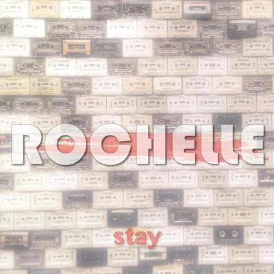 Stay 專輯 Rochelle/Middle Class Richkids