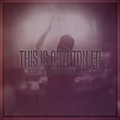 This Is Crypton E.P 專輯 Crypton