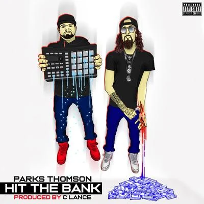 Hit The Bank 专辑 Parks Thomson/Mozzy