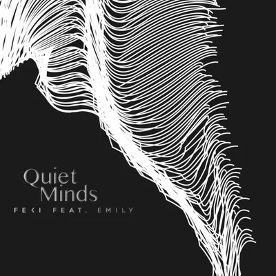 Quiet Minds 專輯 Feki