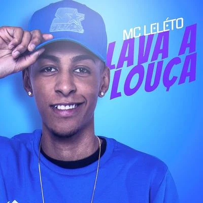 Lava a louça 专辑 DJ Gege/MC Leleto