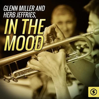 Glenn Miller and Herb Jeffries, In The Mood 專輯 Herb Jeffries