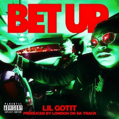 Bet Up 專輯 Lil Pj/Lil Gotit