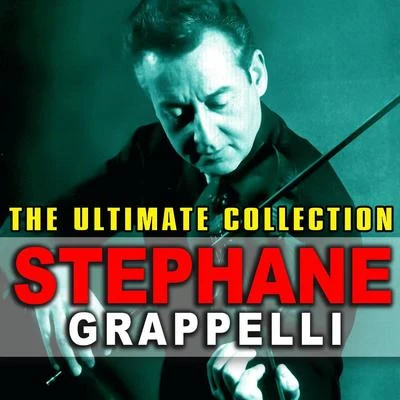 The Ultimate Collection 專輯 Stéphane Grappelli