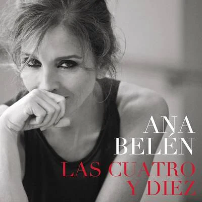 Ana Belén Las Cuatro y Diez