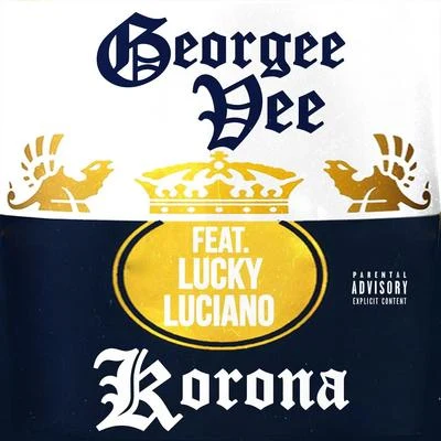 Korona (feat. Lucky Luciano) 專輯 Lucky Luciano/Thizz Latin Hayward