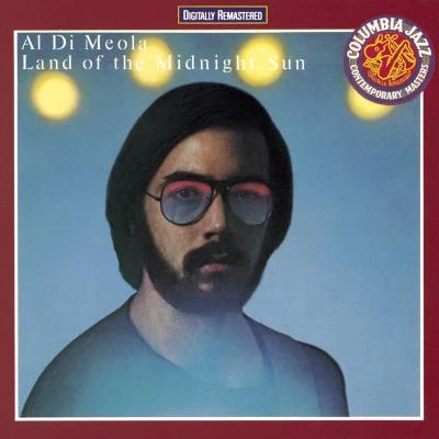 Land Of The Midnight Sun 专辑 Al Di Meola