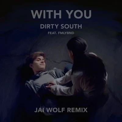 With You (Jai Wolf Remix) 專輯 Jai Wolf/MNDR