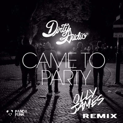 Came To Party (Olly James Remix) 專輯 Olly James