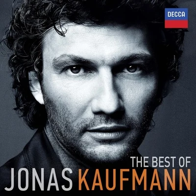 The Best Of Jonas Kaufmann 专辑 Jonas Kaufmann