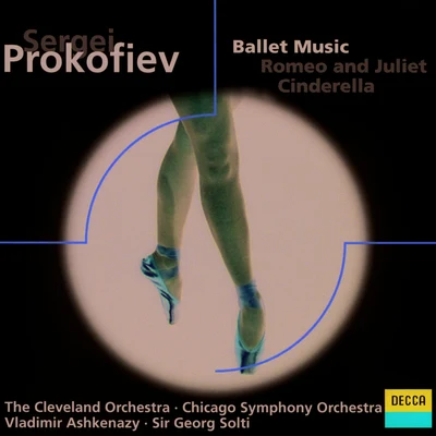 The Cleveland OrchestraVladimir Ashkenazy Prokofiev: Romeo & JulietCinderella (highlights)