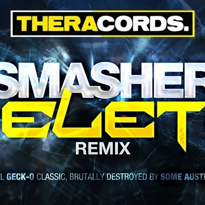 DELeTEAnton Pieete Smasher (Delete Remix)