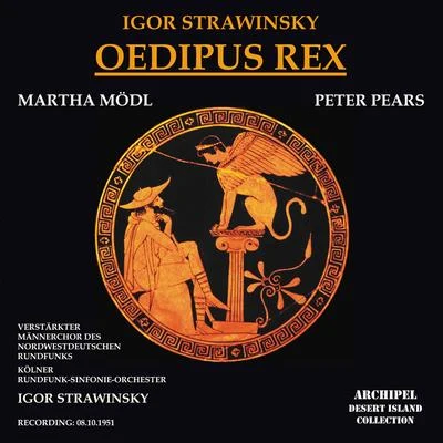 Martha Modl Stravinsky: Oedipus rex