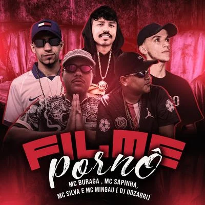 Filme Pornô (feat. DJ Dozabri & Silva Mc) 专辑 JC NO BEAT/DJ Paula Maldi/Mc Sapinha