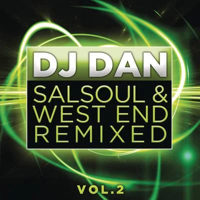 DJ Dan Salsoul & West End Remixed Vol. 2