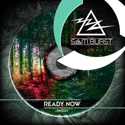 Ready Now 專輯 Sam Burst