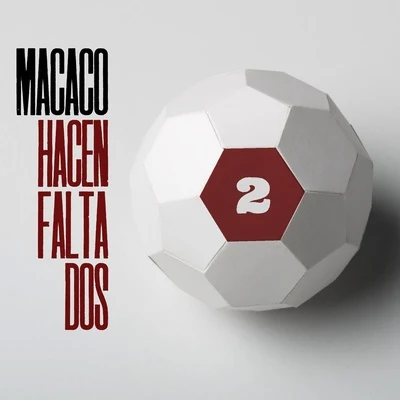 Hacen Falta Dos 專輯 Macaco