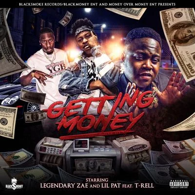 Lil Pat Getting Money (feat. T-Rell)