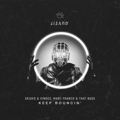 Keep Bouncin (Extended Mix) 專輯 Skiavo & Vindes/Joe Burger