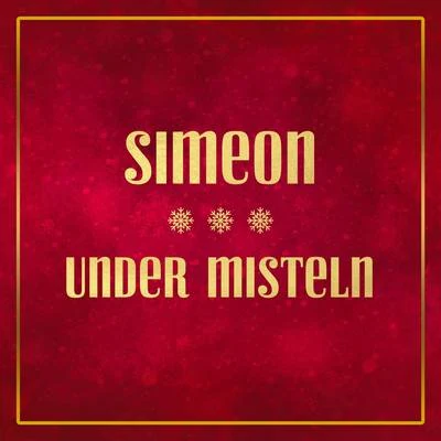 Under misteln 专辑 Simeon