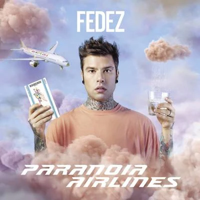 Paranoia Airlines 專輯 Fedez