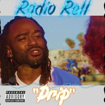 Drip 专辑 KT Kravitx/Radio Rell