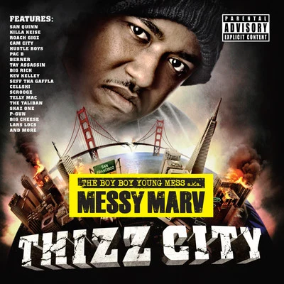 Messy Marv Presents Thizz City 專輯 Messy Marv/Shill Macc