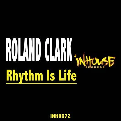 Rhythm is Life 专辑 Micky More/Andy Tee/Roland Clark