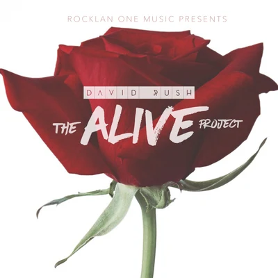 The Alive Project 專輯 David Rush