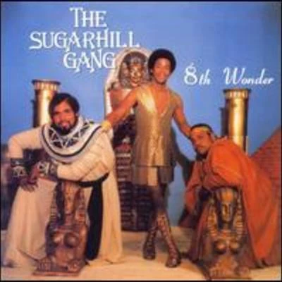 8th Wonder 專輯 The Sugarhill Gang