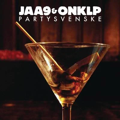 Partysvenske 專輯 Joddski/Jaa9 & OnklP