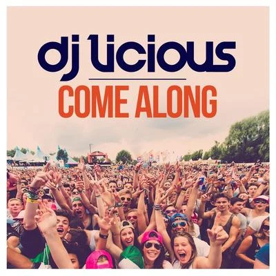 Come Along 專輯 DJ Licious