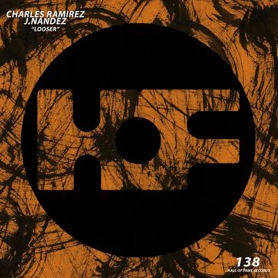 Charles Ramirez Looser (Extended Mix)