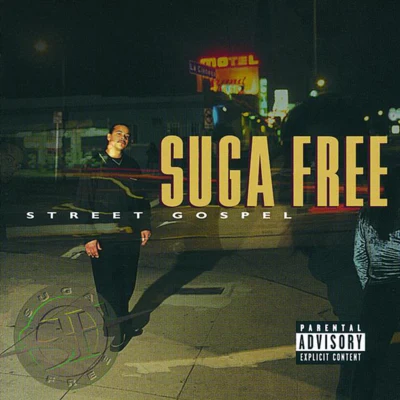 Street Gospel 專輯 Suga Free/Rappin 4-Tay/Nate Dogg