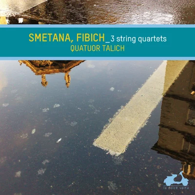 Miroslav LangerTalich QuartetDoležal Quartet Smetana & Fibich: String Quartets