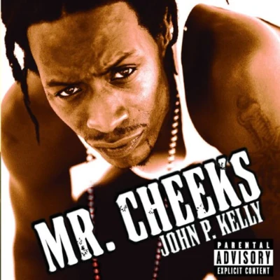 John P. Kelly 专辑 Horace Brown/Mr. Cheeks